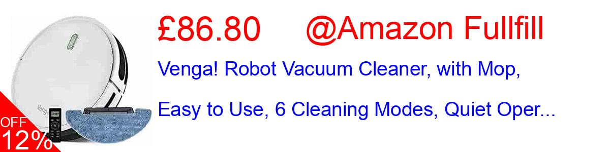 12% OFF, Venga! Robot Vacuum Cleaner, with Mop, Easy to Use, 6 Cleaning Modes, Quiet Oper... £86.80@Amazon Fullfill